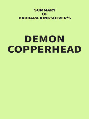 cover image of Summary of Barbara Kingsolver's Demon Copperhead